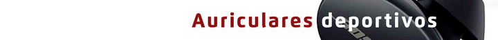Auriculares deportivos