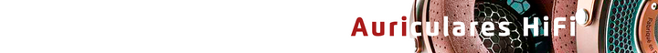 Auriculares Hifi